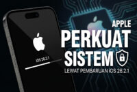Apple Perkuat Fitur Keamanan iPhone Terbaru demi Lindungi Pengguna di Seluruh Dunia