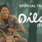 Sinopsis Film Dilan ITB